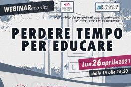 Perdere tempo per educare