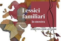 Lessici familiari in mostra